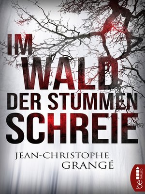 cover image of Im Wald der stummen Schreie